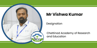 Chettinad Academy of Research and Education, Placement Officer: Mr Vishwa Kumar Interview